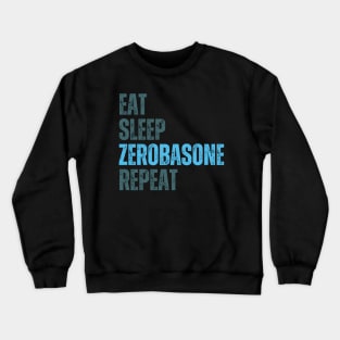 Eat Sleep ZEROBASEONE Repeat Crewneck Sweatshirt